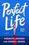 Perfect Life