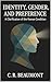 Identity, Gender, and Preference:: A Clarification of the Human Condition (Non Fiction - Education, Philosophy, Sociology, Science)