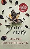Center Stage by Denise Grover Swank Center Stage by Denise Grover Swank