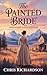 The Painted Bride: Wholesom...