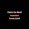 Catch the Devil: ...