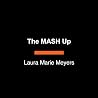 The MASH Up