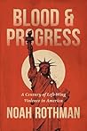 Blood and Progres...