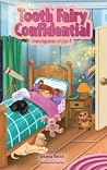 Tooth Fairy Confidential by Johanna Patrick