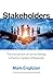 Stakeholders by Mark Englizian Stakeholders by Mark Englizian