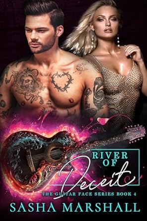 River of Deceit (Guitar Face, #4)