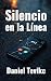 Silencio en la Línea by Daniel Tevikc