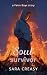 Soul Survivor by Sara Creasy