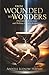 From Wounded to Wonders: Ov...