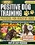 The Complete Positive Dog T...