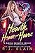 Hearth, Home, and Havoc (Magical Romantic Comedy (with a Body Count))