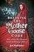 Breaking the Mother Goose C...