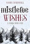 Mistletoe Wishes