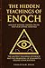 The Hidden Teachings Of Enoch by Sebastian Dray