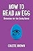 How to Read an Egg: Divination for the Easily Bored