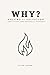 Why? Volume 1: Salvation: A Self-Study For Apostolic Students
