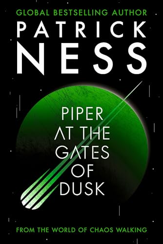 Piper at the Gates of Dusk (The New World, #1)