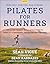 Pilates for Runners: The Ul...