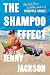 The Shampoo Effect