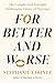 For Better and Worse by Stephanie Coontz