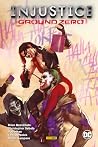 Injustice: Ground Zero (Italian Edition) Injustice: Ground Zero (Italian Edition)
