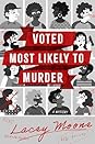 Voted Most Likely to Murder by Lacey Moone