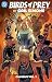 Birds of Prey by Gail Simone Omnibus Vol. 2