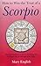 How to Win the Trust of a Scorpio: Real life Guidance on How to Get Along and Be Friends with the 8th Sign of the Zodiac