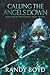 Calling the Angels Down