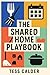 The Shared Home Playbook: A guide to how you and your partner can split chores, cooking, and the mental load