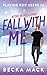 Fall with me (Playing for Keeps, #4)