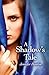 Shadow's Tale