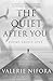The Quiet After You by Valerie Nifora