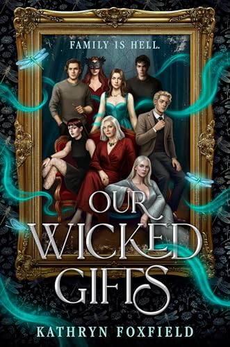 Our Wicked Gifts (Kindle Edition)