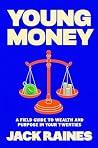 Young Money: A Fi...
