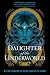 Daughter of the Underworld (House of Shadows)