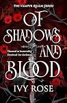 Of Shadows and Blood