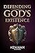Defending God's Existence