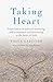 Taking Heart: Experiences o...