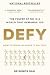 Defy: How to Speak Up When ...