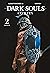 Dark Souls: Спокута. Том 2