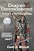 Dragons Unremembered: Volum...