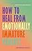 How to Heal from Emotionall...