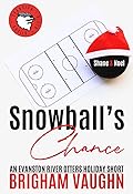 Snowball's Chance