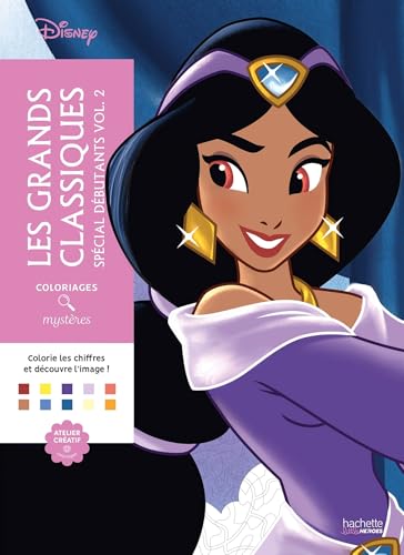 Grands classiques spécial débutants Tome 2: Colorie les chiffres et découvre l'image (Paperback)