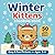 Winter Kittens Coloring Boo...