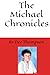 The Michael Chronicles