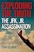 Exploding the Truth: The JFK, Jr. Assassination