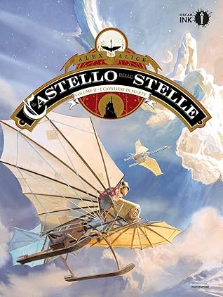 Il Castello delle Stelle. Vol. 2: I Cavalieri di Marte