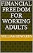 Financial Freedom For Worki...